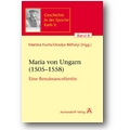 Fuchs, Réthelyi (Hg.) 2007 – Maria von Ungarn 1505